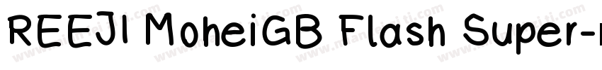 REEJI MoheiGB Flash Super字体转换